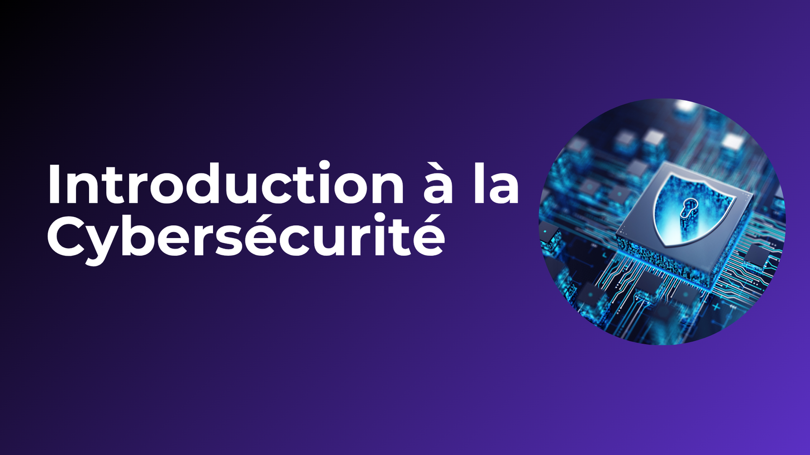 Introduction à la Cybersecurity
